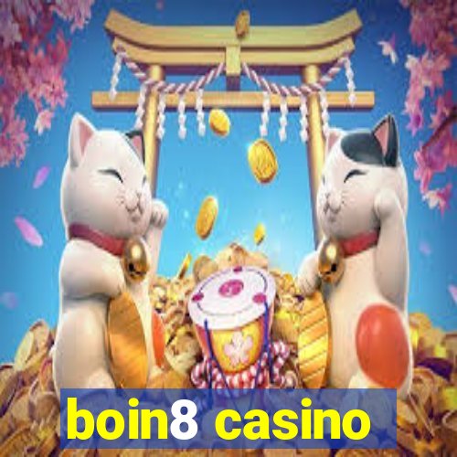 boin8 casino